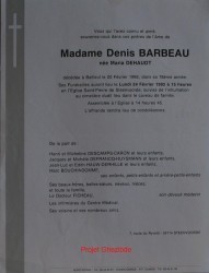 Maria Dehaut veuve Denis Barbeau, décédée à Bailleul, le 20 Février 1992 (77 ans). 